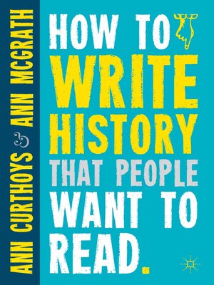 cover image of How to Write History that People Want to Read